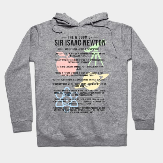 The Wisdom Of Sir Isaac Newton Hoodie by zap